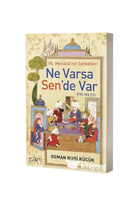 Ne Varsa Sende Var - Sufi Kitap