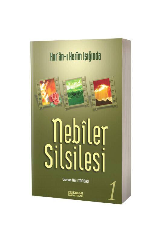 Nebiler Silsilesi Kuranı Kerim Işığında 1 - 2