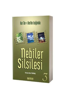 Nebiler Silsilesi Kuranı Kerim Işığında 3 - Erkam Yayınları