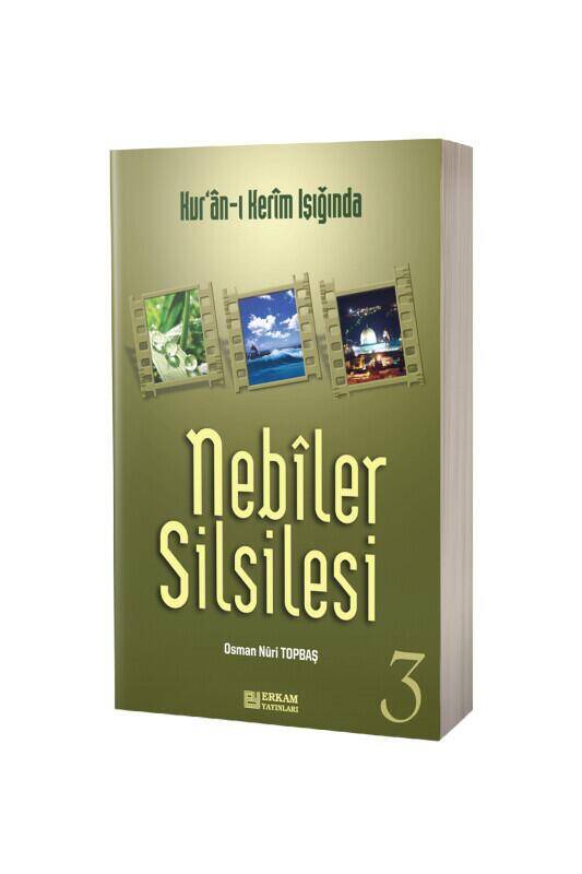 Nebiler Silsilesi Kuranı Kerim Işığında 3 - 2