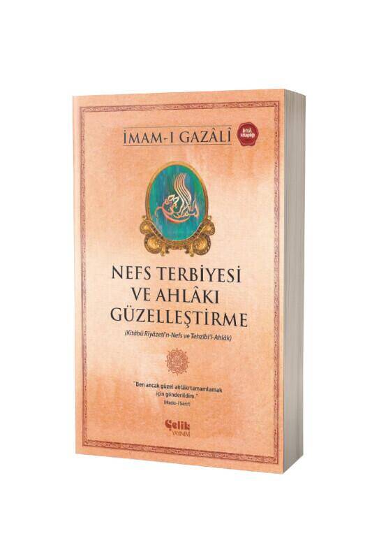 Nefs Terbiyesi ve Ahlakı Güzelleştirme - 2