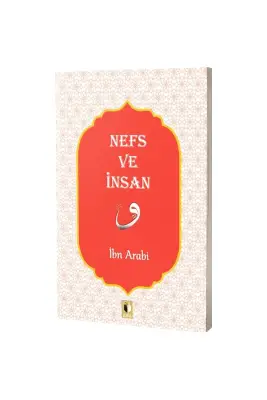 Nefs ve İnsan - Ehil Yayınları