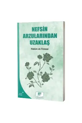 Nefsin Arzularından Uzaklaş - Gelenek Yayıncılık (1)