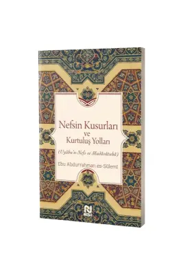 Nefsin Kusurları ve Kurtuluş Yolları - Nesil Yayınları (1)