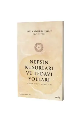 Nefsin Kusurları ve Tedavi Yolları - 1