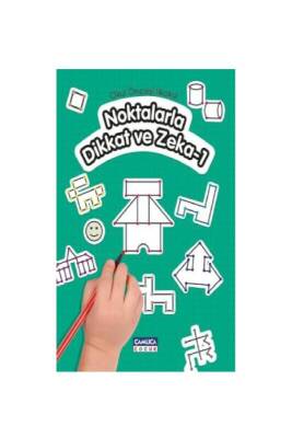 Noktalarla Dikkat Ve Zeka 1 - Çamlıca Çocuk Yayınları (1)