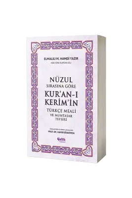 Nüzul Sırasına Göre Kuranı Kerimin Türkçe Meali Ve Muhtasar Tefsiri - Çelik Yayınevi