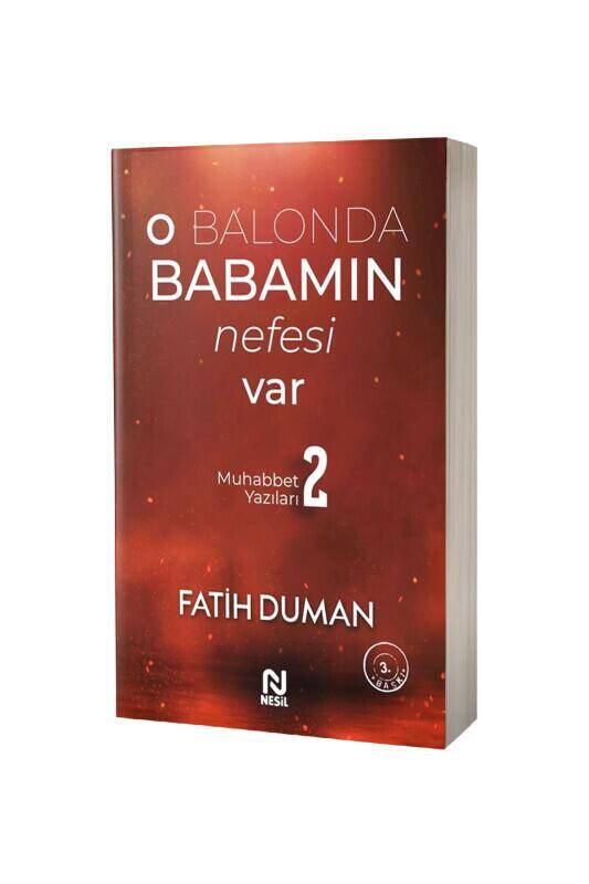 O Balonda Babamın Nefesi Var - 2
