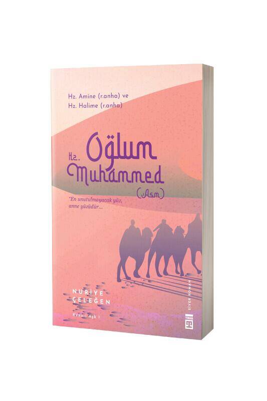 Oğlum Hz. Muhammed - 2