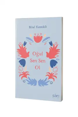 Oğul Sen Sen Ol - 1
