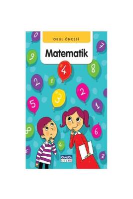 Okul Öncesi 6 Yaş Matematik - Çamlıca Çocuk Yayınları (1)
