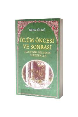 Ölüm Öncesi Ve Sonrası Hakkında Bilinmesi Gerekenler - Hala Kitap