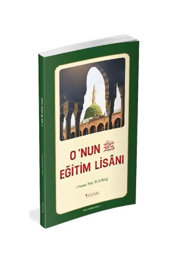 Onun (s.a.v.) Eğitim Lisanı - 1
