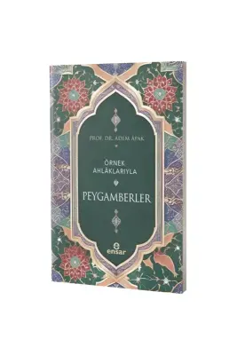 Örnek Ahlaklarıyla Peygamberler - Ensar Neşriyat (1)