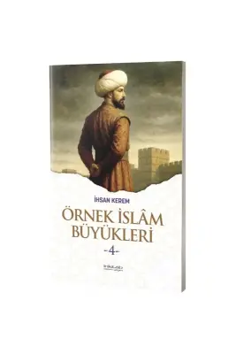 Örnek İslam Büyükleri 4 - İnkılab Yayınları (1)