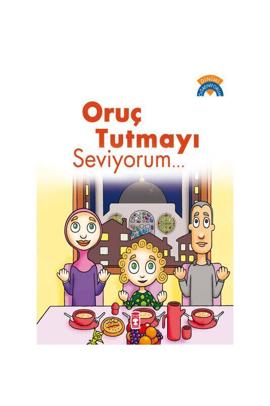 Oruç Tutmayı Seviyorum - 2