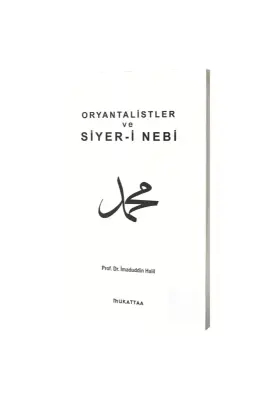 Oryantalistler ve Siyeri Nebi - Mukattaa Yayınları (1)