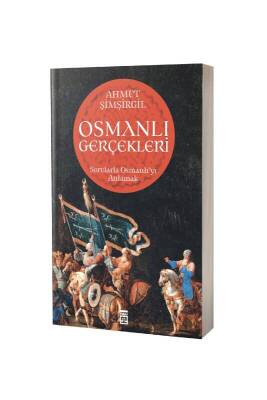 Osmanlı Gerçekleri 1 - Timaş Yayınları