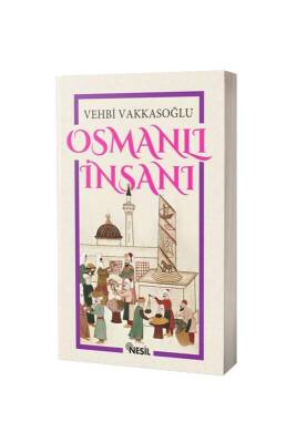 Osmanlı İnsanı - Nesil Yayınları (1)