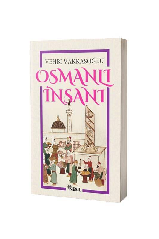 Osmanlı İnsanı - 2