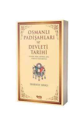 Osmanlı Padişahları Ve Devleti Tarihi - Çelik Yayınevi