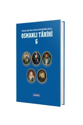 Osmanlı Tarihi 6. Cilt - Çamlıca Kitap