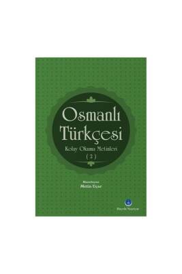 Osmanlı Türkçesi Kolay Okuma Metinleri 2 - Hayrat Neşriyat (1)