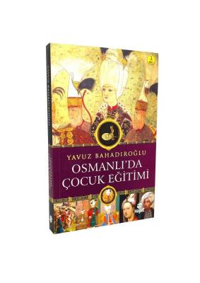 Osmanlıda Çocuk Eğitimi - Hayat Yayınları