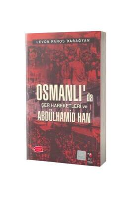 Osmanlıda Şer Hareketleri Ve Abdulhamid Han	 - IQ Kültür Sanat Yayıncılık