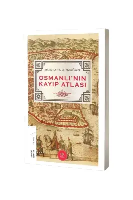 Osmanlının Kayıp Atlası - Ketebe Yayınları (1)