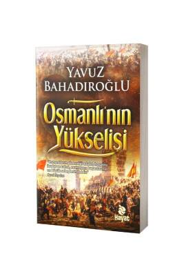 Osmanlının Yükselişi - Hayat Yayınları (1)