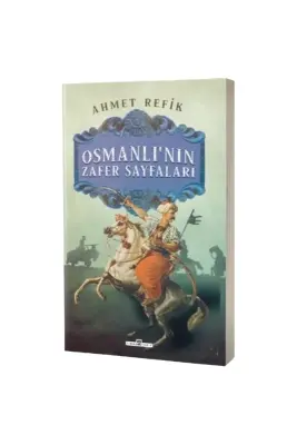 Osmanlının Zafer Sayfaları - Timaş Yayınları (1)