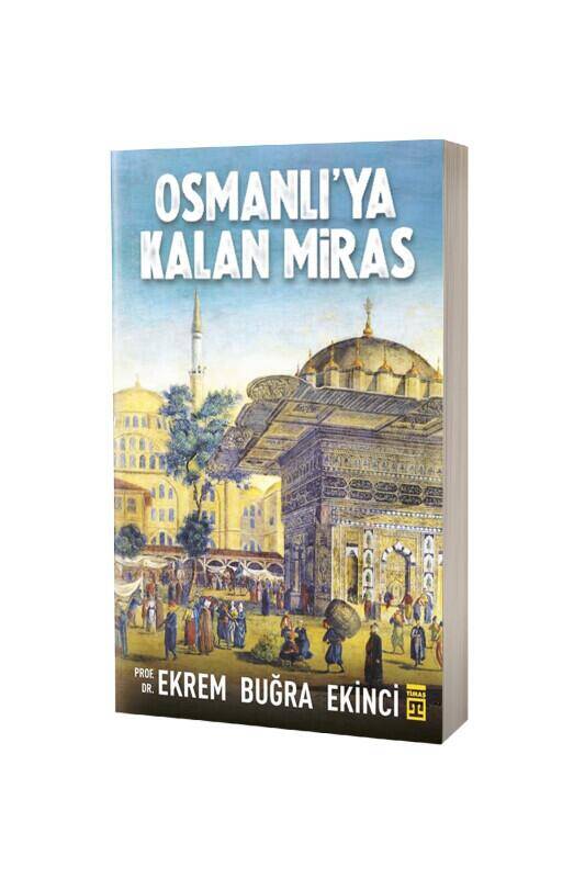 Osmanlıya Kalan Miras - 2