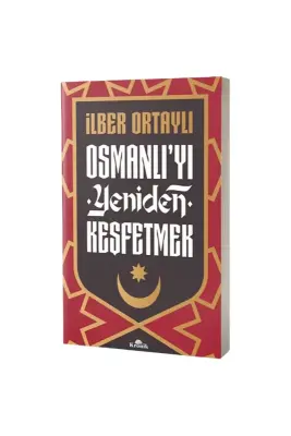 Osmanlıyı Yeniden Keşfetmek - Kronik Kitap (1)