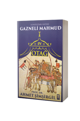 Otağ 4 Gazneli Mahmud - Timaş Yayınları