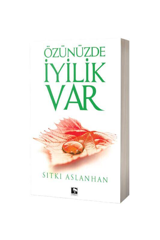 Özünüzde İyilik Var - 1