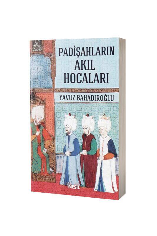 Padişahların Akıl Hocaları - 2