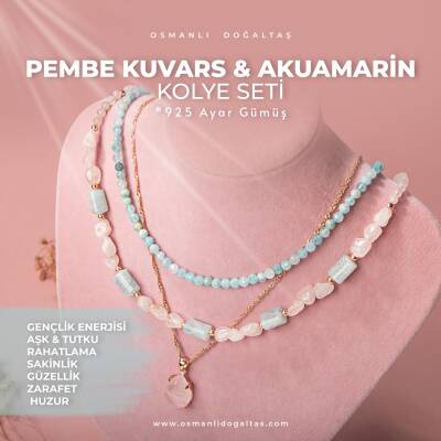 Pembe Kuvars-Akuamarin Doğal Taş Gümüş Kolye Bileklik Seti - Osmanlı Doğaltaş