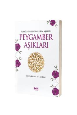 Peygamber Aşıkları - Çelik Yayınevi