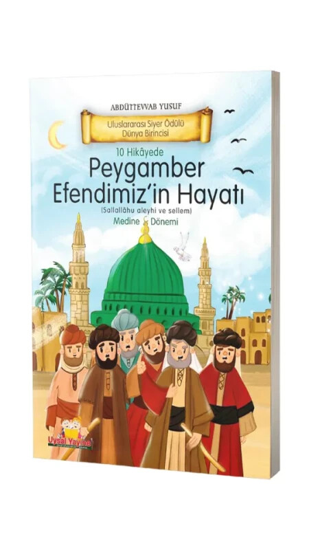 Peygamber Efendimizin Hayatı Medine Dönemi - Ciltli - Uysal Yayıncılık