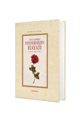 Peygamber Efendimizin Hayatı - Semerkand Yayınları (1)