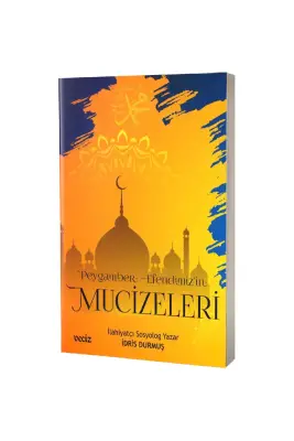 Peygamber Efendimizin Mucizeleri - Veciz Yayınları