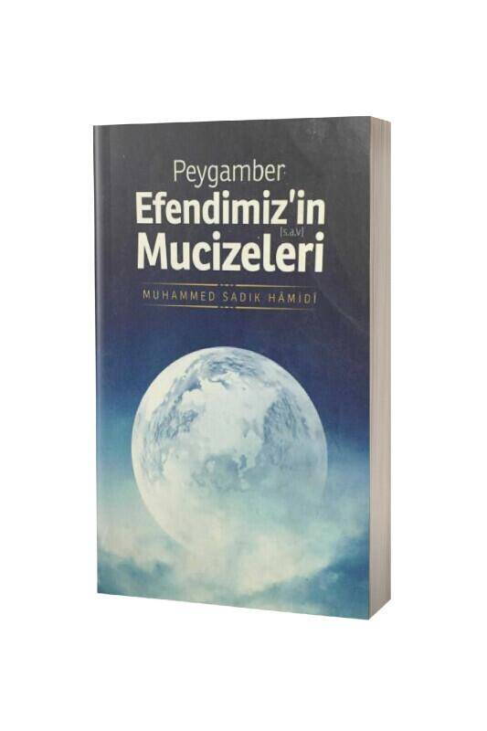 Peygamber Efendimizin Mucizeleri - 2