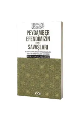 Peygamber Efendimizin Savaşları - Çığır Yayınları (1)
