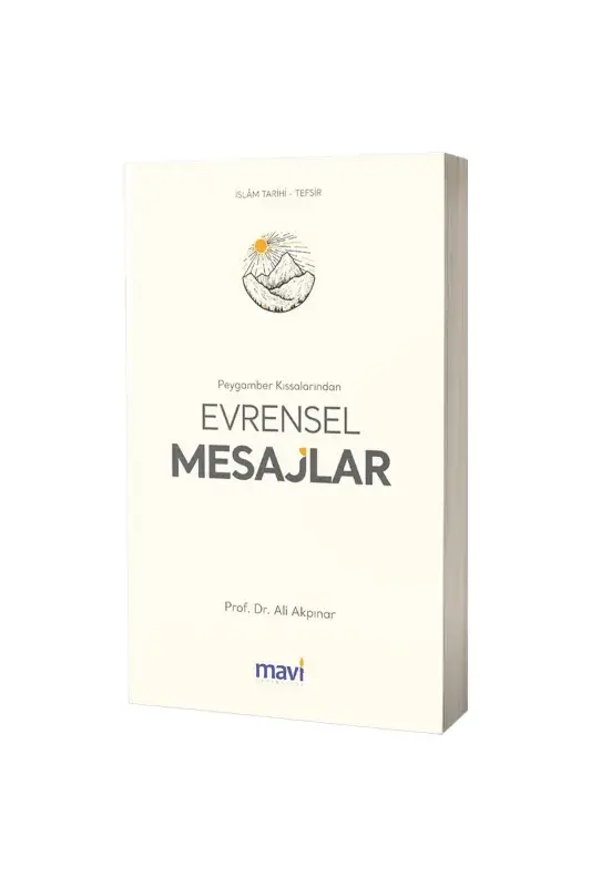 Peygamber Kıssalarından Evrensel Mesajlar - 2