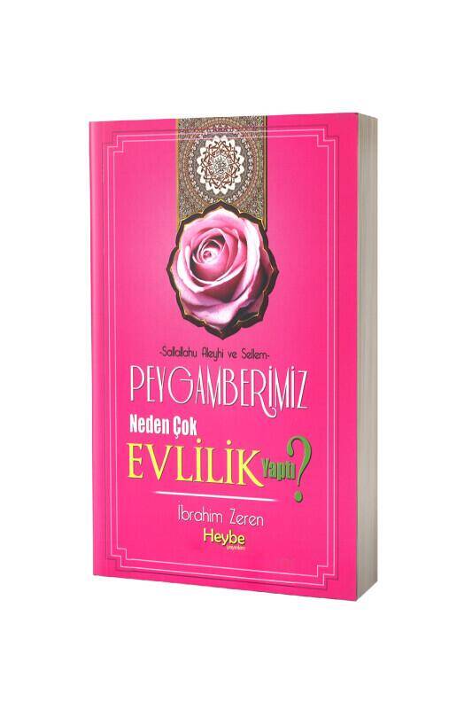Peygamberimiz Neden Çok Evlilik Yaptı - 2