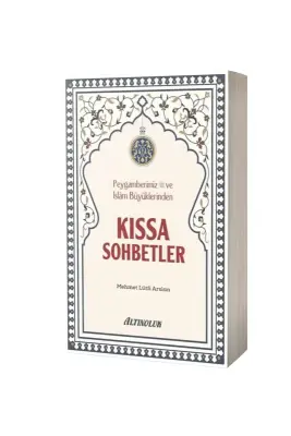 Peygamberimiz ve İslam Büyüklerinden Kıssa Sohbetler - Erkam Yayınları (1)