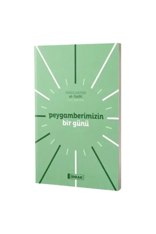 Peygamberimizin Bir Günü - 2