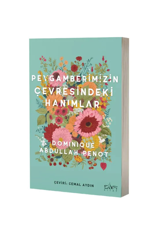 Peygamberimizin Çevresindeki Hanımlar - Sufi Kitap