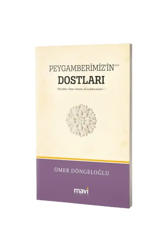 Peygamberimizin s.a.v. Dostları - 1